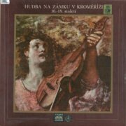 Hudba na zámku v Kroměříži 16. - 18. století