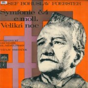 Josef Bohuslav Foerster - Symfonie č. 4