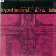 Krzystof Penderecki - Pašije sv. Lukáše