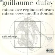 Guillaume Dufay - Missa ave regina caelorum