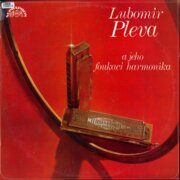 Lubomír Pleva a jeho foukací harmonika