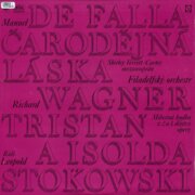 Čarodějná láska - Manuel de Falla, Tristan a Isolda - Richard Wagner