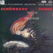 Schönberg, Fauré - Pelléas et Mélisande