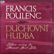 Francis Poulenc - Duchovní hudba
