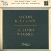 Anton Bruckner - Symfonie č. 7, Richard Wagner - Soumrak Bohů