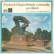 Fryderyk Chopin - Balady a mazurky pro klavír