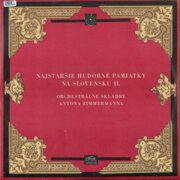 Najstaršie hudobné pamiatky na Slovensku II. - Orchestrálne skladby Antona Zimmermanna