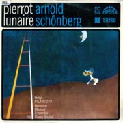 Pierrot lunaire - Arnold Schonberg