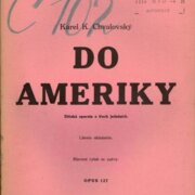 Dětská operetní scéna svazek 1. - Do Ameriky