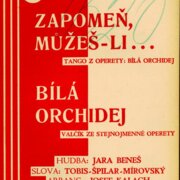Universální orchestr č. 2367/8 - Zapomeň, můžeš-li... - Bílá orchidej