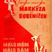 Dvě pochodové písně - Markýza a Bubeníček, Málo mám málo dám