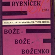Rybníček, Bože-Bože-Boženko