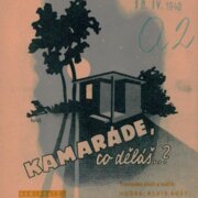 Kamaráde, co děláš?