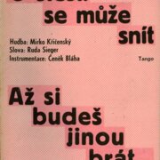 Universální orchestr č. 2389/90 - O štěstí se může snít, Až si bude jinou brát...
