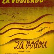 Za vodičkou - za vodou