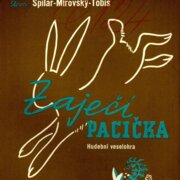 Zaječí pacička - Hudební veselohra