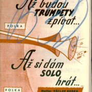 Až budou trumpety zpívat..., Až si dám solo hrát...