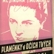 Plaménky v očích tvých, Sladce mě líbej