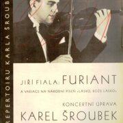 Z repertoiru Karla Šroubka - Furiant