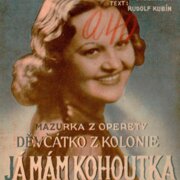 Děvčátko z kolonie - Já mám kohoutka