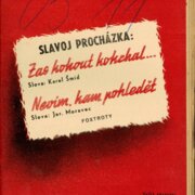 Vlkův orchestr 329/330 - Zas kohout kokrhal..., Nevím, kam pohledět