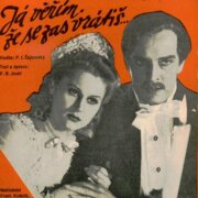 Já věřím, že se zas vrátíš