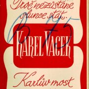 Universální orchestr č. 2511/12 - Proč nezůstane slence stát..., Karlův most