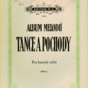Edition M. U. č. 140 - Album melodií Tance a pochody