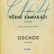 Hudba dechová - Věrní kamarádi, Odchod