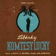 Líbánky komtesy Lucky - Když člověk přichází do let