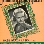 Námluvy jeho výsosti - Naše mladá láska...