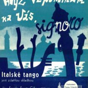 Když vzpomínám na Vás, signoro