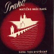 Praho, matičko naše zlatá