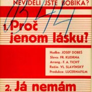Universální orchestr č. 2505/6 - Dvě písně ze zvukového filmu: Neviděli jste Bobíka?