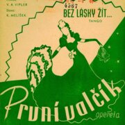 První valčík - Bez lásky žít...