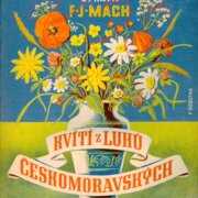 Kvítí z luhů Českomoravských