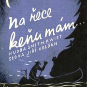 Na řece keňu mám...