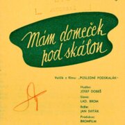 Mám domeček pod skálou