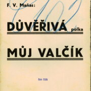Hudba dechová - Důvěřivá, Můj valčík