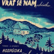 Hospůdka v horách - Vrať se nám pohádko...