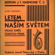 Edition J. T. Harmonie č. 2. - Letem naším světem