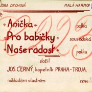 Hudba dechová - Anička, Pro babičky, Naše radost