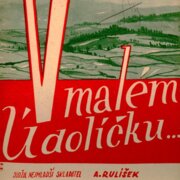 V malém údolíčku..