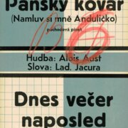 Universální orchestr č. 2431/2 - Panský kovář, Dnes večer naposled