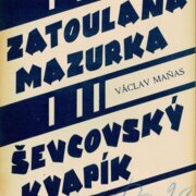 Zatoulaná mazurka, Ševcovský kvapík