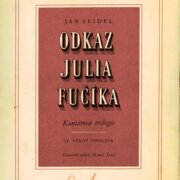 Odkaz Julia Fučíka