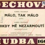 Dechová hudba 166 - Málo, tak málo, Nikdy mě nezarmoutí