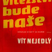 Vítězství bude naše