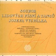 Soubor lidových písní a tanců Vycpálka Josefa