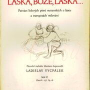 Láska, bože, láska - sešit II.